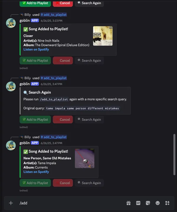 The goblin bot replying in Discord to an /add_to_playlist command, confirming "Song Added to Playlist!" with album art for Nine Inch Nails and Tame Impala, and prompting for a narrower query when a search is ambiguous.
